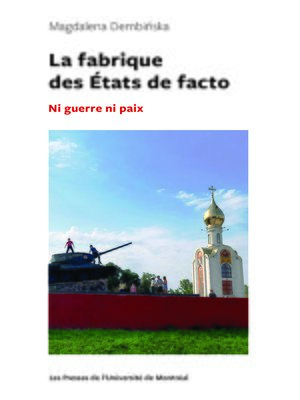 cover image of La fabrique des États de facto
